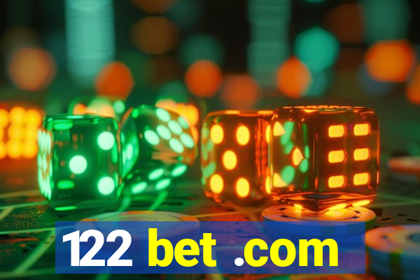 122 bet .com